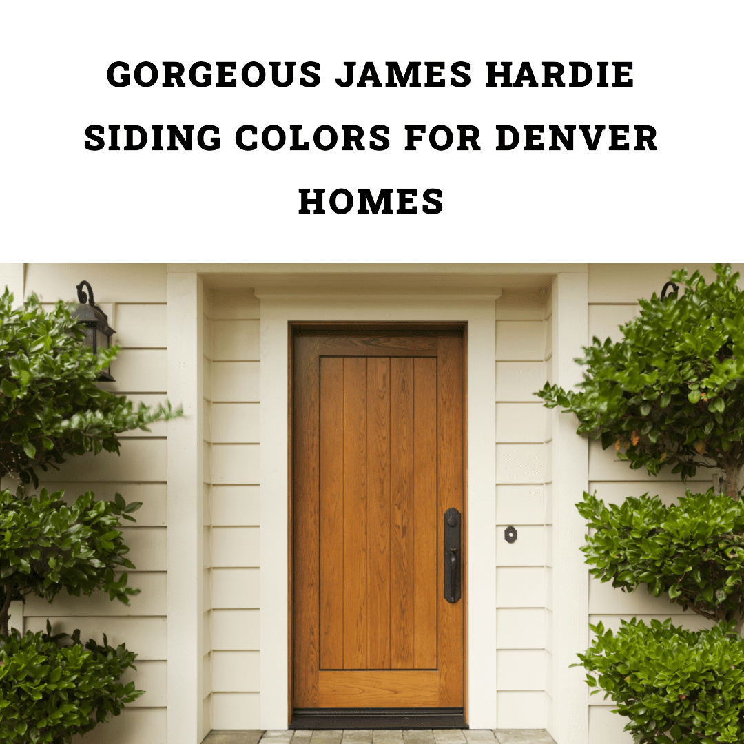 James Hardie Siding Colors for Denver Homes